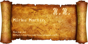 Mirku Martin névjegykártya